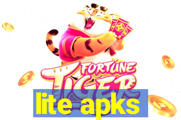 lite apks
